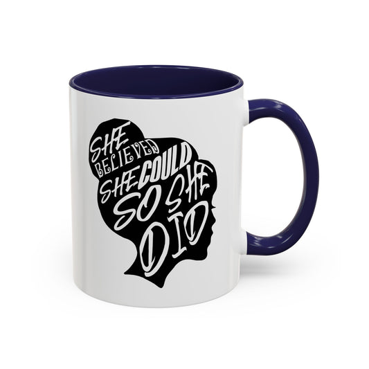 She Believed She Could So She Did Coffee Mug