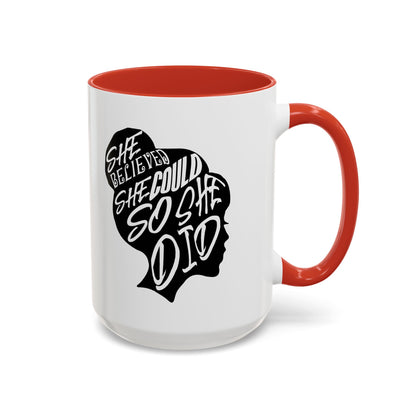 She Believed She Could So She Did Coffee Mug
