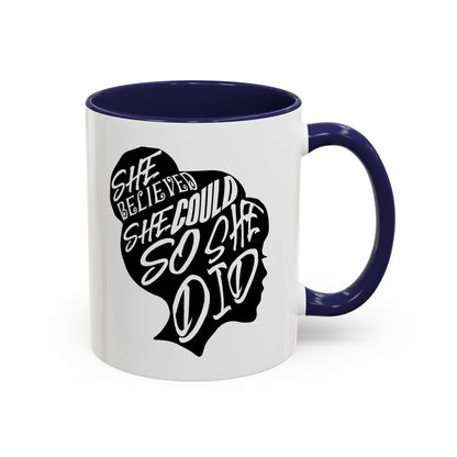 She Believed She Could So She Did Coffee Mug