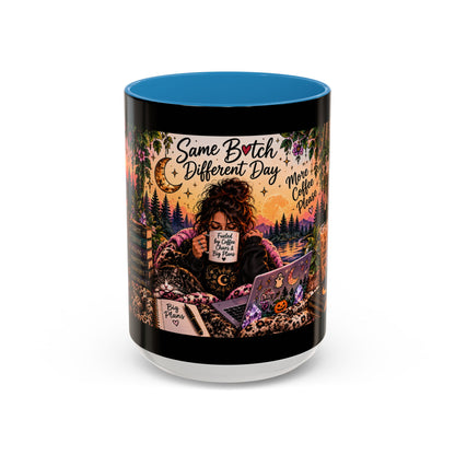 “Same Bitch Different Day” Cozy Witch Coffee Mug