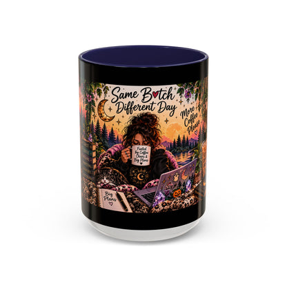 “Same Bitch Different Day” Cozy Witch Coffee Mug