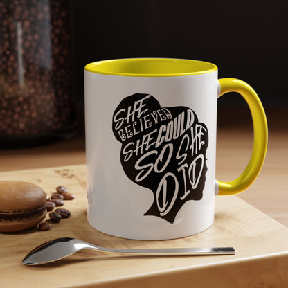 She Believed She Could So She Did Coffee Mug