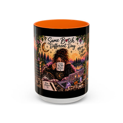 “Same Bitch Different Day” Cozy Witch Coffee Mug