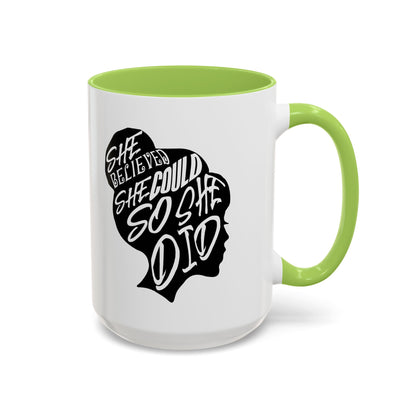 She Believed She Could So She Did Coffee Mug