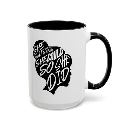 She Believed She Could So She Did Coffee Mug