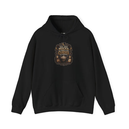 Mocha Curses Hoodie — Funny Coffee Lover Sweatshirt